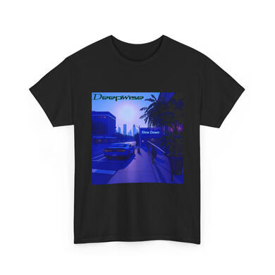 T-Shirt for Slow Down